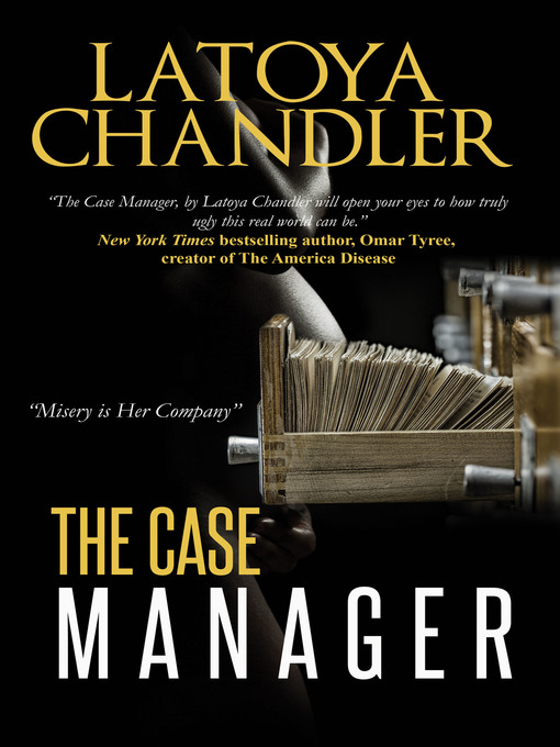 Title details for The Case Manager by Latoya Chandler - Available